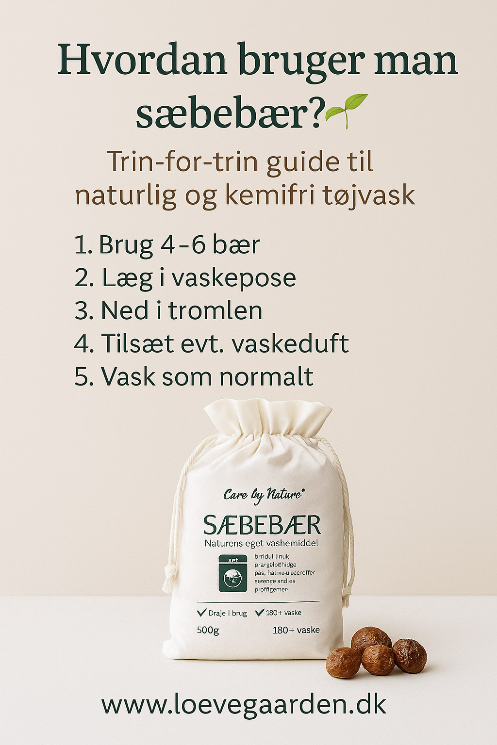 Hvordan bruger man sæbebær?